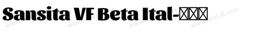 Sansita VF Beta Ital字体转换